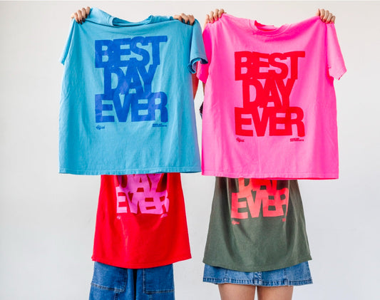 BEST DAY EVER you-ay