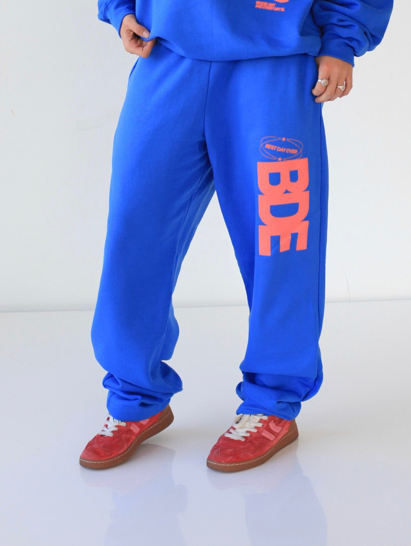 BEST DAY EVER Sweatpants you-ay