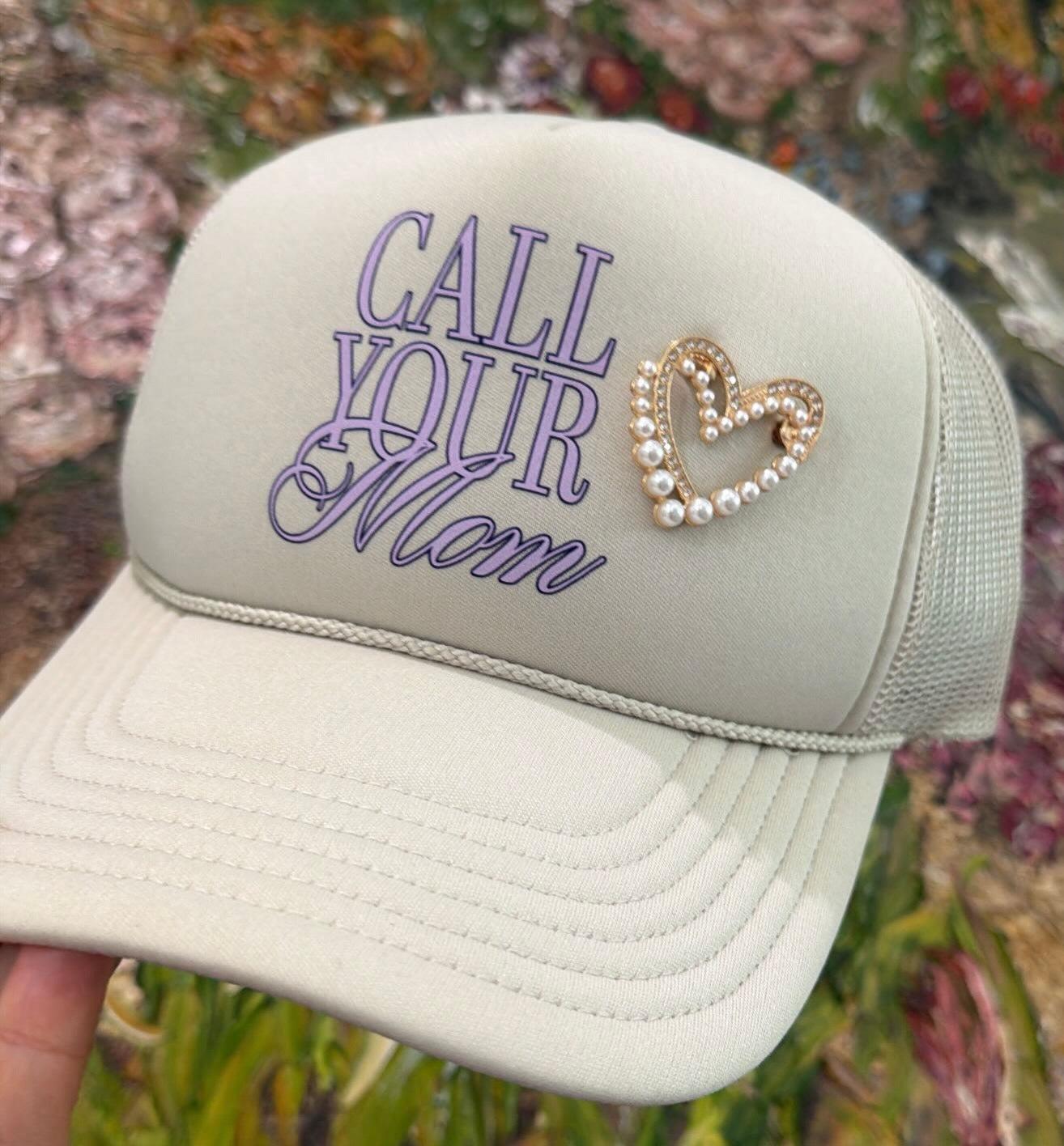 Call Your Mom Hat you-ay