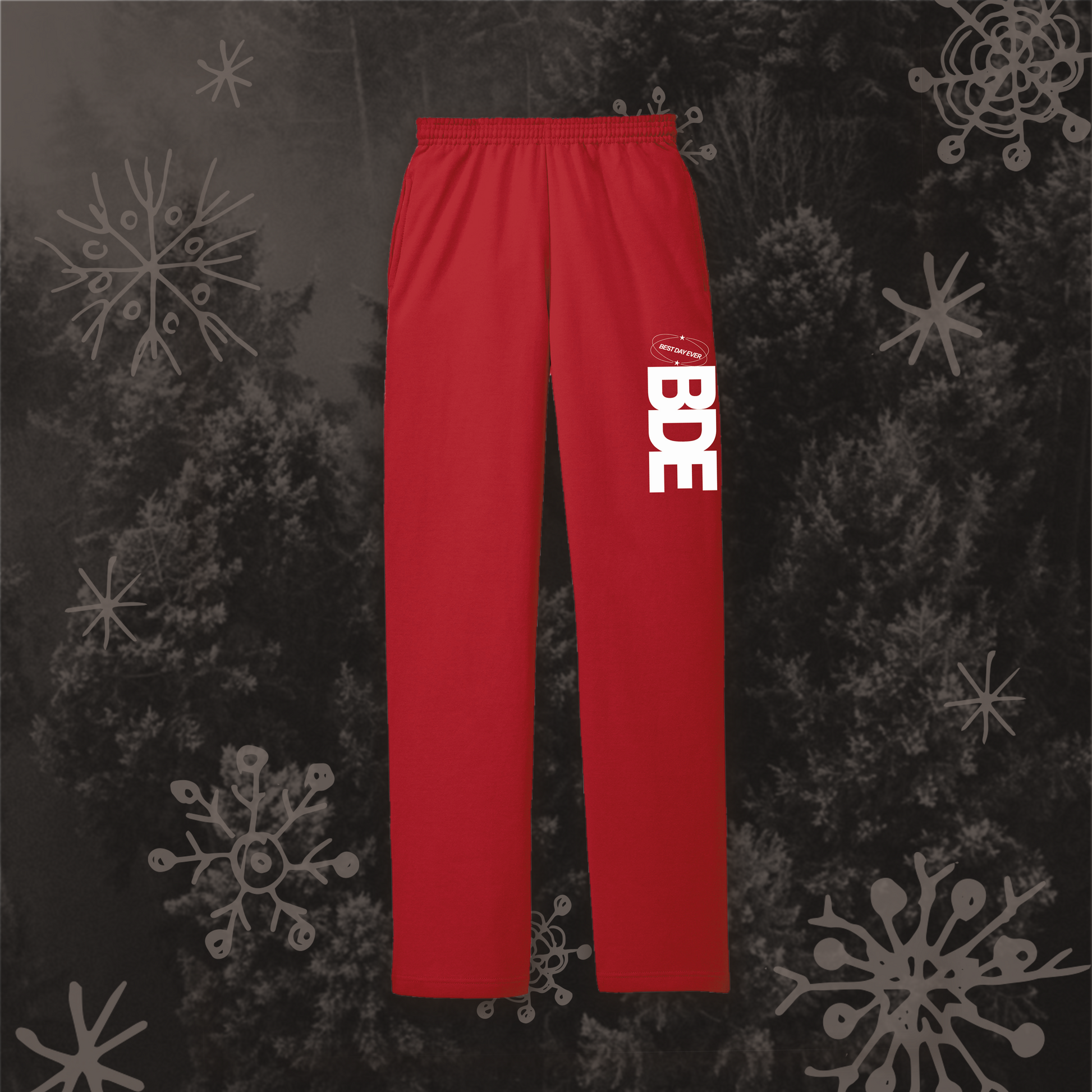 BEST DAY EVER Red Sweatpants you-ay